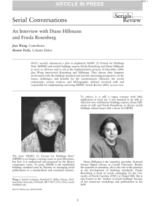 Serial Conversations ARTICLE IN PRESS An Interview with Diane Hillmann and Frieda Rosenberg