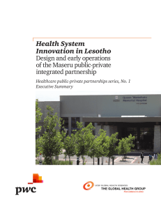 Health System Innovation in Lesotho Design and early operations of the Maseru public-private