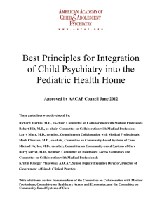 Best Principles for Integration of Child Psychiatry into the Pediatric Health Home