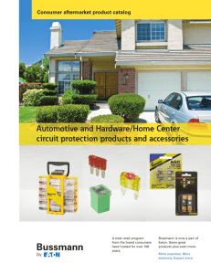 Automotive and Hardware/Home Center circuit protection products and accessories