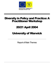 Diversity in Policy and Practice: A Practitioner Workshop 20/21 April 2004