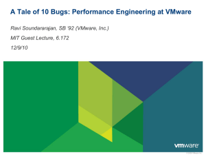 A Tale of 10 Bugs: Performance Engineering at VMware