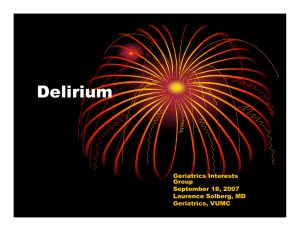 Delirium Geriatrics Interests Group September 18, 2007