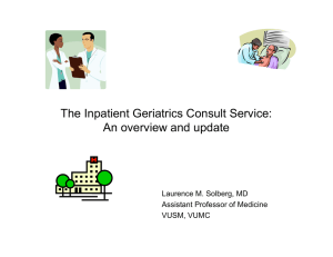 The Inpatient Geriatrics Consult Service: An overview and update