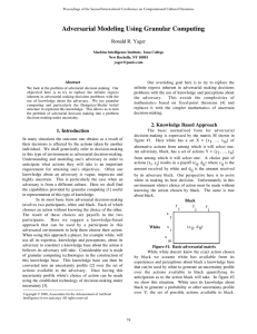 Adversarial Modeling Using Granular Computing Ronald R. Yager