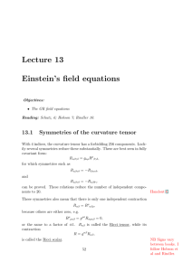 Lecture 13 Einstein’s field equations 13.1 Symmetries of the curvature tensor