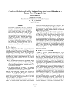 Case-Based Techniques Used for Dialogue Understanding and Planning in a