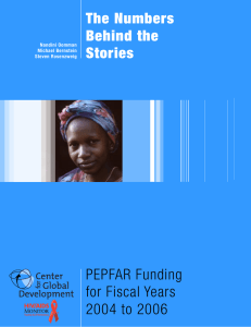 The Numbers Behind the Stories PEPFAR Funding