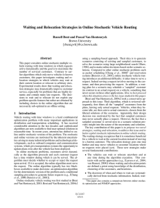 Waiting and Relocation Strategies in Online Stochastic Vehicle Routing Brown University