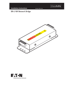 BN-2-NA Network Bridge INS # Installation Instructions A