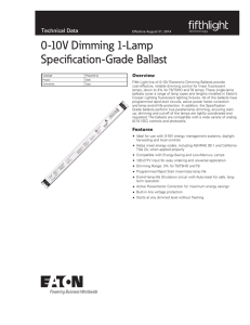 0-10V Dimming 1-Lamp Specification-Grade Ballast Technical Data Overview