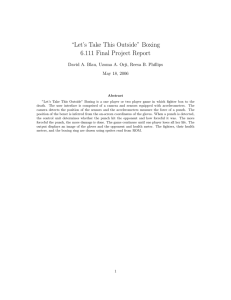 “Let’s Take This Outside” Boxing 6.111 Final Project Report May 18, 2006