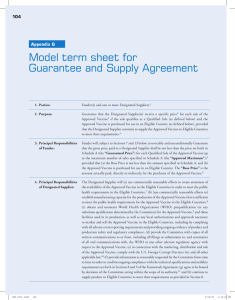 Model term sheet for Guarantee and Supply Agreement 104 Appendix G