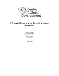 A Technical Guide to using the Malaria Vaccine Spreadsheet Michael Kremer