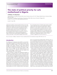 The state of political priority for safe motherhood in Nigeria J Shiffman,