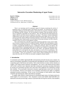 Interactive Execution Monitoring of Agent Teams David E. Wilkins @ .