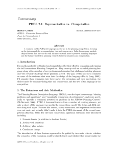 Commentary PDDL 2.1: Representation vs. Computation H´ ector Geffner