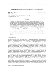 VHPOP: Versatile Heuristic Partial Order Planner Abstract H˚ akan L. S. Younes