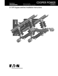 COOPER POWER SERIES D-73P3 bypass switches installation instructions Switches