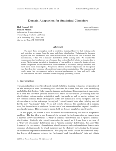 Domain Adaptation for Statistical Classifiers Hal Daum´ e III Daniel Marcu