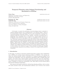 Temporal Planning using Subgoal Partitioning and Resolution in SGPlan Yixin Chen