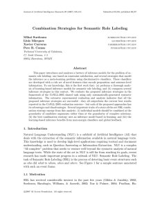 Combination Strategies for Semantic Role Labeling Mihai Surdeanu Llu´ ıs M`