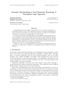 Semantic Matchmaking as Non-Monotonic Reasoning: A Description Logic Approach Abstract Tommaso Di Noia