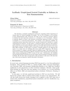 LexRank: Graph-based Lexical Centrality as Salience in Text Summarization G¨ une¸