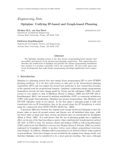 Engineering Note Optiplan: Unifying IP-based and Graph-based Planning Subbarao Kambhampati