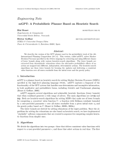 Engineering Note mGPT: A Probabilistic Planner Based on Heuristic Search Blai Bonet