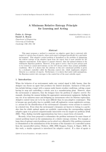 A Minimum Relative Entropy Principle for Learning and Acting Pedro A. Ortega