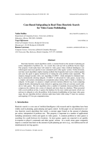 Case-Based Subgoaling in Real-Time Heuristic Search for Video Game Pathﬁnding Vadim Bulitko @