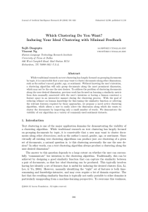 Which Clustering Do You Want? Sajib Dasgupta Vincent Ng