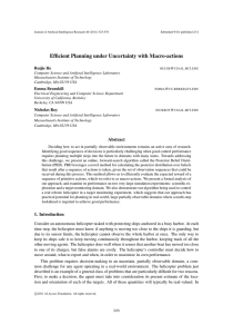 Efﬁcient Planning under Uncertainty with Macro-actions Ruijie He @ .