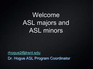 Welcome ASL majors and ASL minors