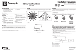 Installation Instructions High Bay Fixture Mount Sensor 120/277 VAC General Information