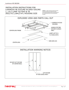 INSTALLATION INSTRUCTIONS FOR LUMINOUS HE FIXTURE IN GRID CEILING Luminous HE 282/284