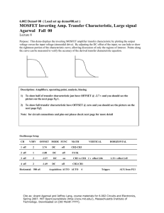 MOSFET Inverting Amp. Transfer Characteristic, Large signal Lecture 8