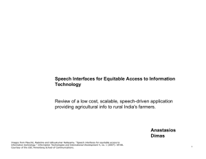 Speech Interfaces for Equitable Access to Information Technology