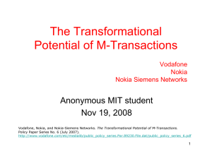 The Transformational Potential of M-Transactions Anonymous MIT student Nov 19, 2008