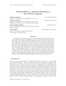 Extended RDF as a Semantic Foundation of Rule Markup Languages Anastasia Analyti