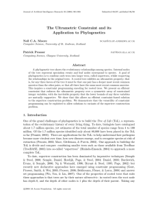The Ultrametric Constraint and its Application to Phylogenetics Neil C.A. Moore Patrick Prosser