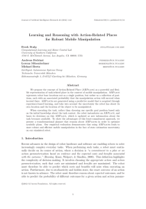 Learning and Reasoning with Action-Related Places for Robust Mobile Manipulation Freek Stulp