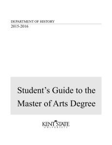Student’s Guide to the Master of Arts Degree 2015-2016 DEPARTMENT OF HISTORY