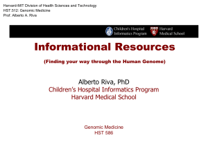Informational Resources Alberto Riva, PhD Children’s Hospital Informatics Program Harvard Medical School