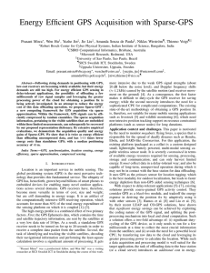 Energy Efficient GPS Acquisition with Sparse-GPS Prasant Misra , Wen Hu