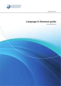 Language A: literature guide First examinations 2013 Diploma Programme