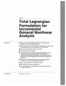 Total Lagrangian Formulation for Incremental General Nonlinear