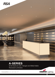 A-SERIES Small Aperture LED, Halogen and Metal Halide Recessed Luminaires