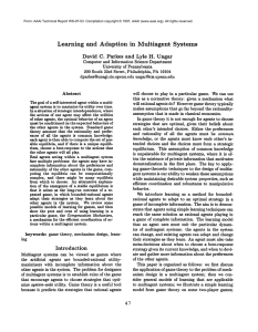 Learning and Adaption in Multiagent Systems David C. Parkes and